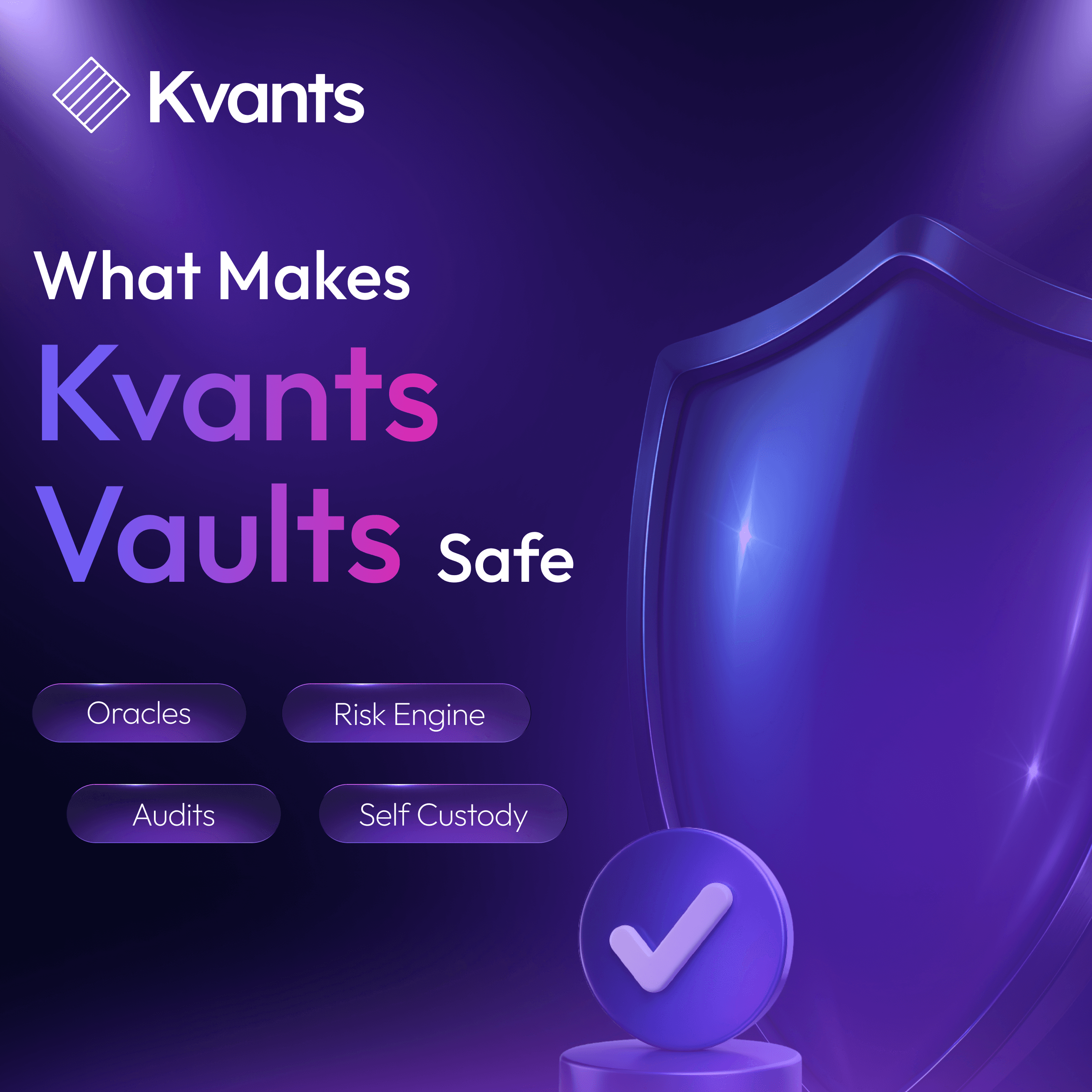 What Makes Kvants Vaults Safe: The Truth About Audits, Oracles and Self-Custody